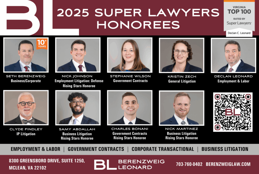 A picture that says "2025 Super Lawyers Honorees" and has the headshots of the nine recognized  Virginia attorneys:  Seth Berenzweig, Nicholas Johnson, Stephanie Wilson, Kristin Zech, Declan Leonard, Clyde Findley, Samy Abdallah, Charles Bonani, and Nicholas Martinez.